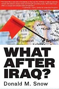 What After Iraq? (Paperback)