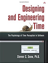 [중고] Designing and Engineering Time: The Psychology of Time Perception in Software (Paperback)