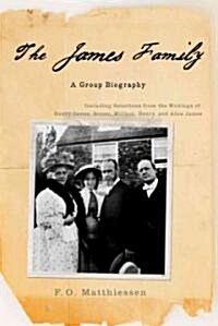 The James Family: A Group Biography (Paperback)