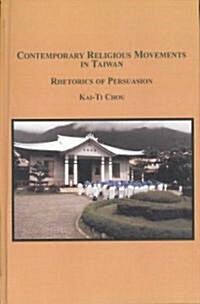 Contemporary Religious Movements in Taiwan (Hardcover)