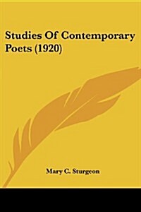 Studies of Contemporary Poets (1920) (Paperback)
