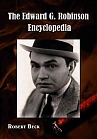 The Edward G. Robinson Encyclopedia (Paperback)