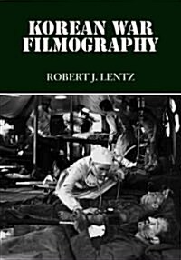 Korean War Filmography: 91 English Language Features Through 2000 (Paperback)