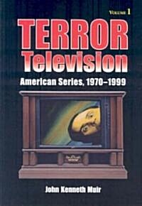 Terror Television: American Series, 1970-1999 (Paperback)