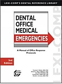 Lexi-Comps Dental Office Medical Emergencies (Paperback, 3rd, Spiral)