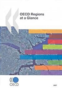 OECD Regions At A Glance, 2007 (Paperback)