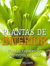 Plantas de interior/ Indoor Plants (Hardcover)