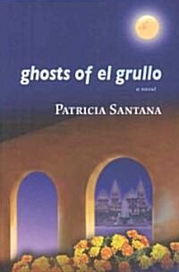Ghosts of El Grullo (Hardcover)