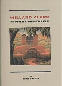 Willard Clark (Hardcover, Expanded)