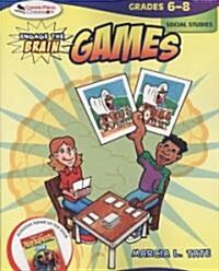 Engage the Brain: Games, Social Studies, Grades 6-8 (Paperback)