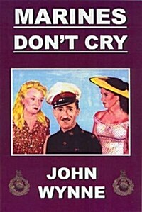 Marines Dont Cry (Paperback)