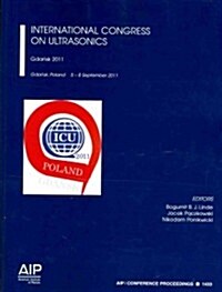 International Congress on Ultrasonics:: Gda Sk 2011 (Paperback, 2013)