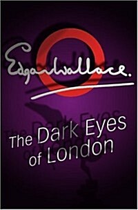 The Dark Eyes of London (Paperback)