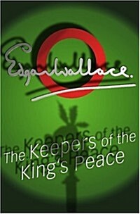 The Keepers of the Kings Peace (Paperback, New ed)