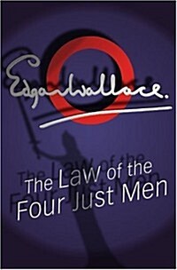 The Law of the Four Just Men (Paperback)