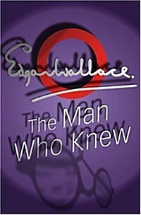 The Man Who Knew (Paperback)