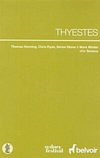 Thyestes (After Seneca) (Paperback)