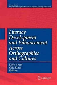Literacy Development and Enhancement Across Orthographies and Cultures (Paperback)
