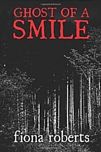 Ghost of a Smile. Memories from a Mediums Life (Paperback)