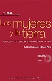 Las Mujeres y La Tierra (Paperback)