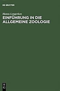 Einf?rung in die allgemeine Zoologie (Hardcover, Reprint 2011)
