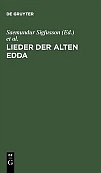 Lieder Der Alten Edda (Hardcover)