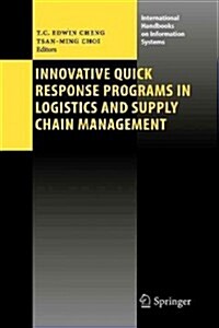 Innovative Quick Response Programs in Logistics and Supply Chain Management (Paperback)