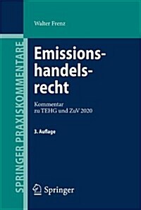 Emissionshandelsrecht: Kommentar Zu Tehg Und Zuv 2020 (Hardcover, 3, 3. Aufl. 2012)