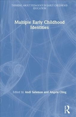 Multiple Early Childhood Identities (Hardcover, 1)