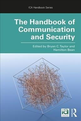 The Handbook of Communication and Security (Paperback, 1)