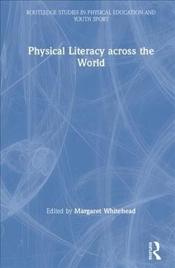 Physical Literacy across the World (Hardcover)