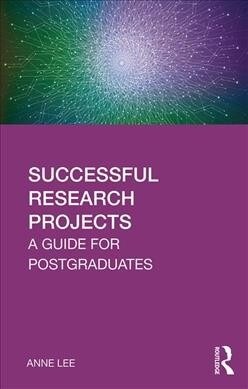 Successful Research Projects: A Guide for Postgraduates (Paperback)