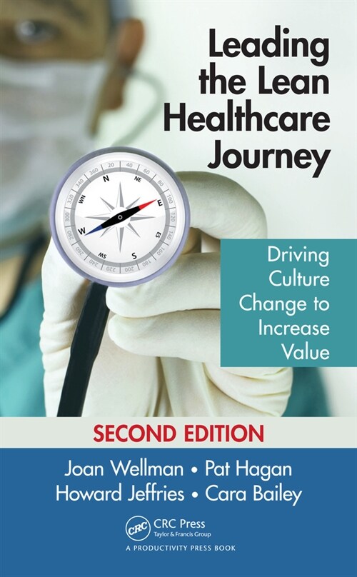 Leading the Lean Healthcare Journey (DG, 2)