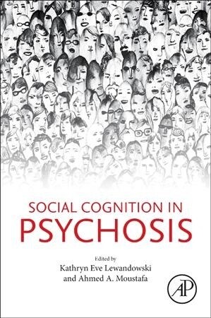 Social Cognition in Psychosis (Paperback)