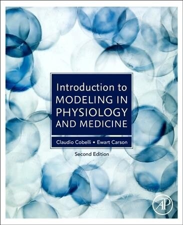 Introduction to Modeling in Physiology and Medicine (Paperback, 2)