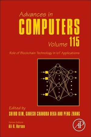 Role of Blockchain Technology in Iot Applications: Volume 115 (Hardcover)