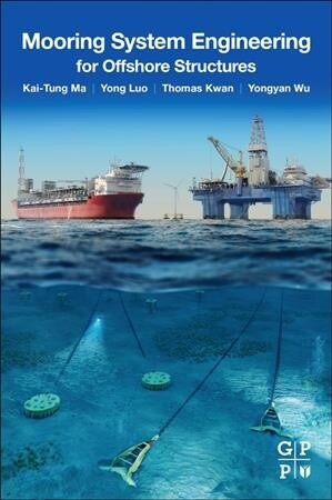 Mooring System Engineering for Offshore Structures (Paperback)