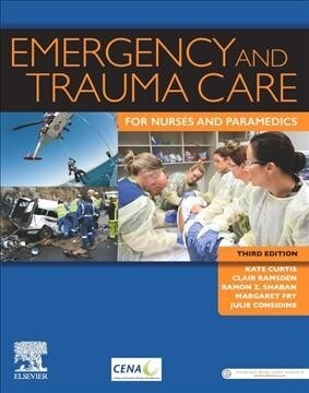 Emergency and Trauma Care for Nurses and Paramedics (Paperback, 3rd)