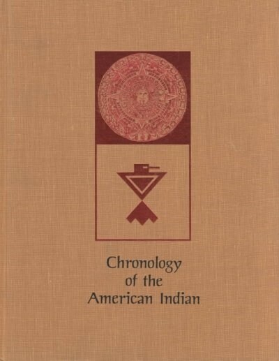 Chronology of the American Indian (Hardcover)