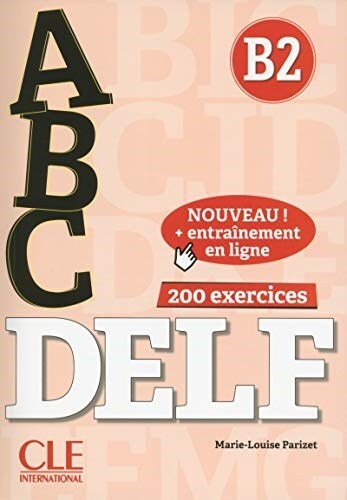 ABC DELF - Niveau B2 - Livre + CD + Entrainement en ligne (Broche)