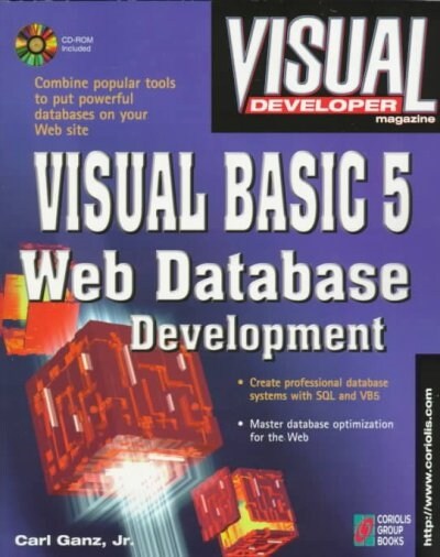 Visual Basic 5 Web Database Development (Paperback, CD-ROM)