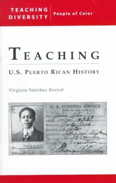 Teaching U.S. Puerto Rican History (Paperback)