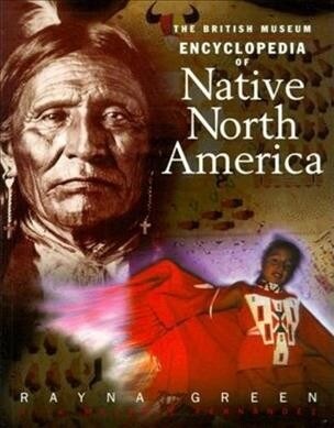 The British Museum Encyclopedia of Native North America (Paperback)