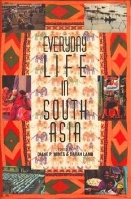 Everyday Life in South Asia (Hardcover)