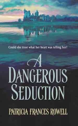 A Dangerous Seduction (Mass Market Paperback)