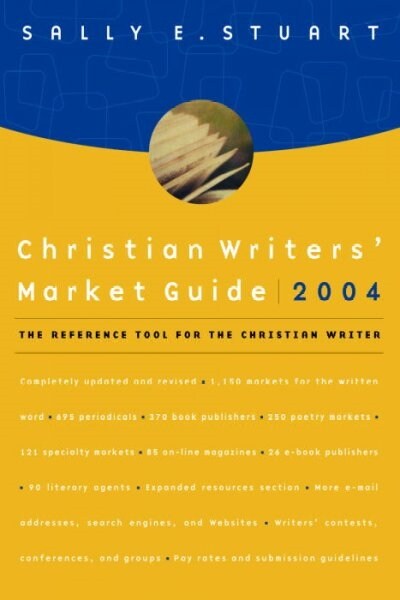Christian Writers Market Guide 2004 (Paperback)