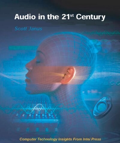 Audio in the 21st Century (Hardcover, DVD)
