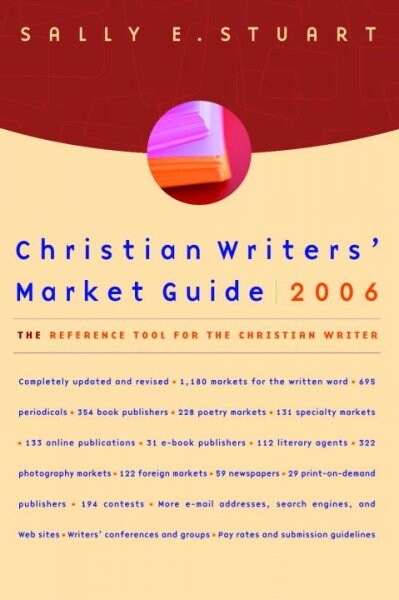 Christian Writers Market Guide 2006 (Paperback)