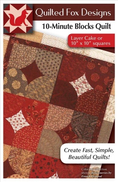10 Minute Blocks Quilt Pattern: Layer Cake or 10 X 10 Squares (Paperback)