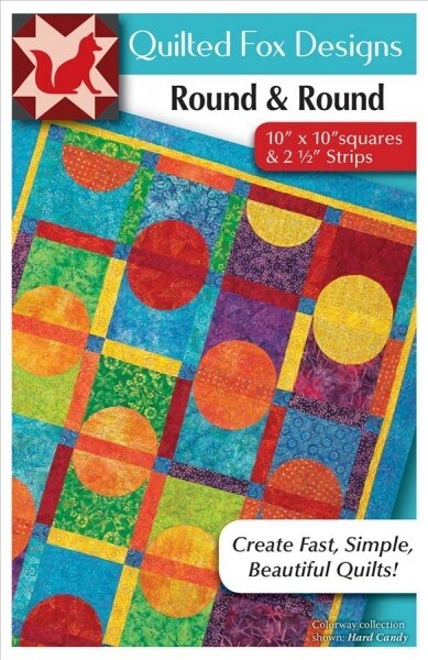 Round & Round Quilt Pattern: Easy Quilt with layer Cake 10 X 10 Squares, Quilt 48 X 57 (Paperback)